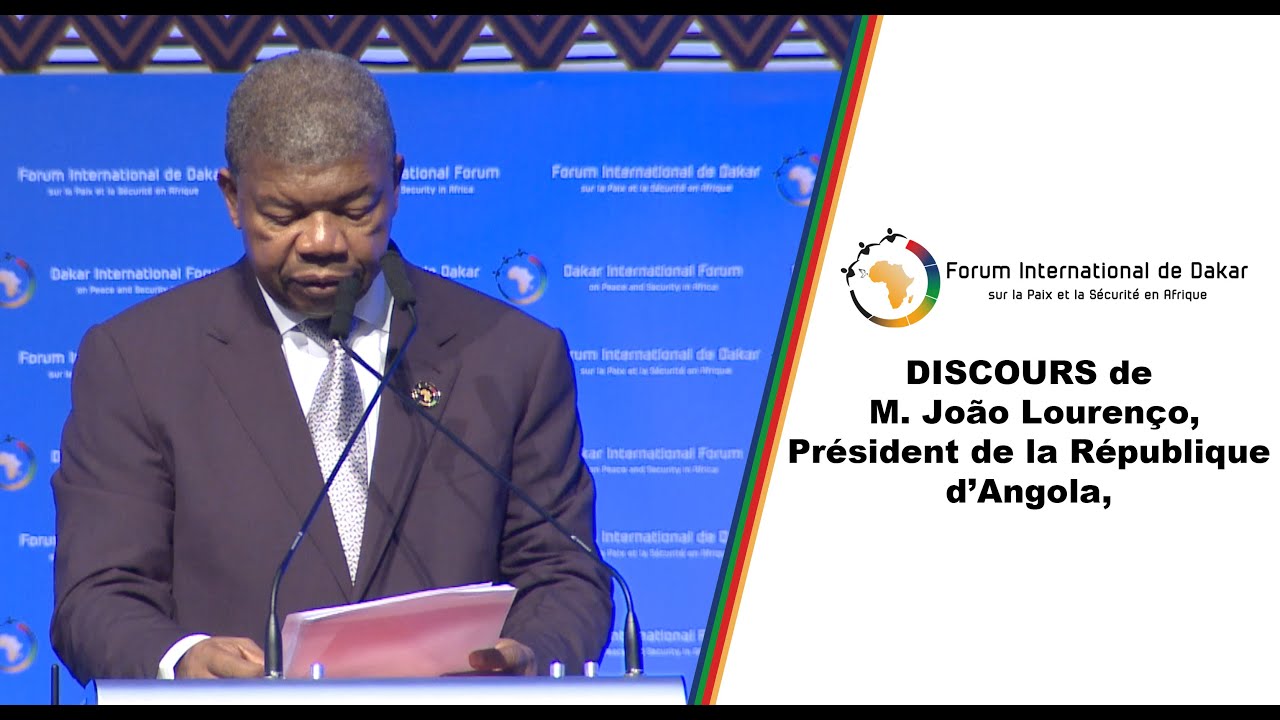 Discour de M. João Lourenço, Président de la République d’Angola, Forum 2022